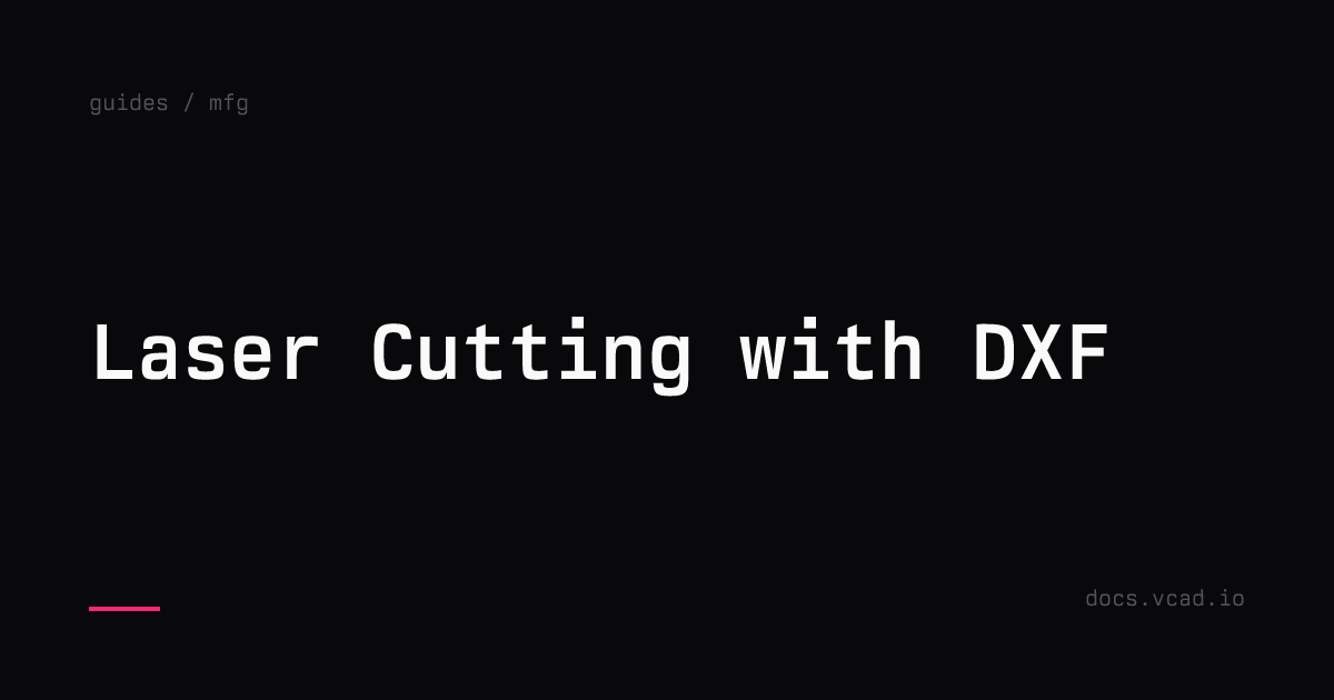 Laser Cutting with DXF | vcad