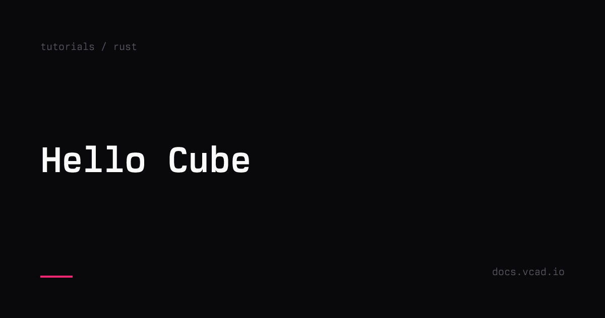 Hello Cube | vcad